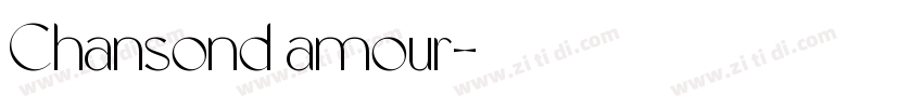 Chansond amour字体转换